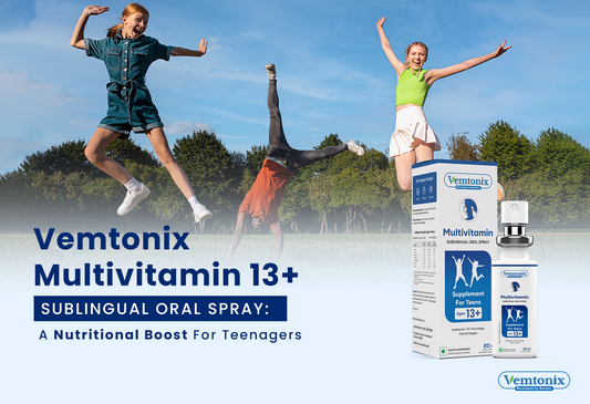 Vemtonix Multivitamin Sublingual Oral Spray: 13+: A Nutritional Boost For Teenagers