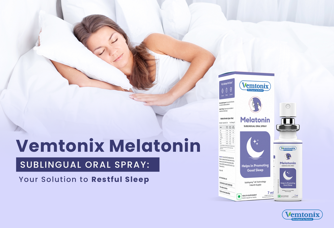 Vemtonix Melatonin Sublingual Oral Spray: Your Solution to Restful Sleep