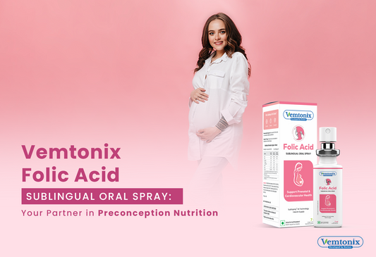 Vemtonix Folic Acid Sublingual Oral Spray: Your Partner in Preconception Nutrition